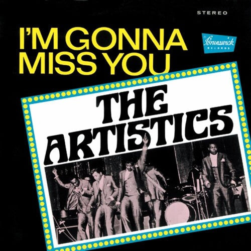 The Artistics: I'M Gonna Miss You - VINYL