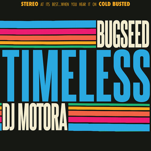 Bugseed & DJ Motora: Timeless { Record }