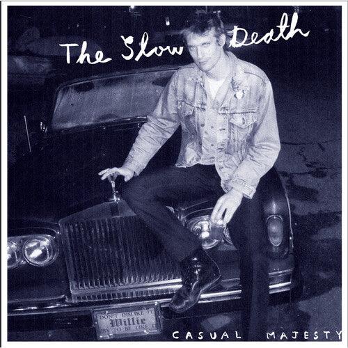 Slow Death- Casual Majesty ( LP )