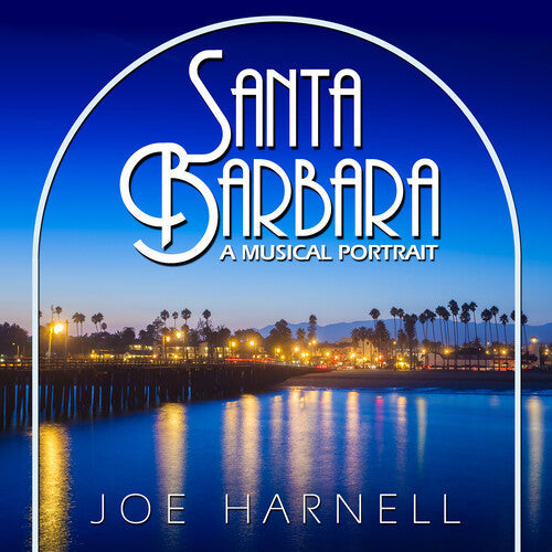 Joe Harnell: Santa Barbara: A Musical Portrait - CD