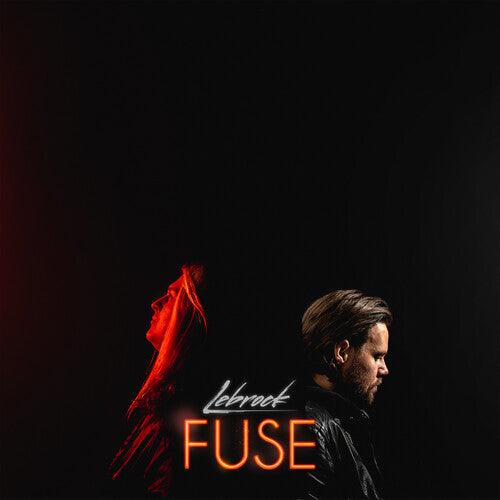 Lebrock- Fuse ( LP )