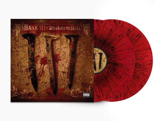 Hank Williams III- Straight To Hell (Blood Splatter Red Vinyl) ( LP )
