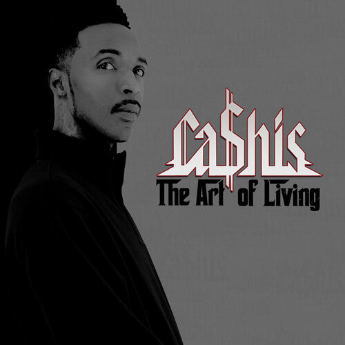 Ca$His: The Art Of Living { Record }