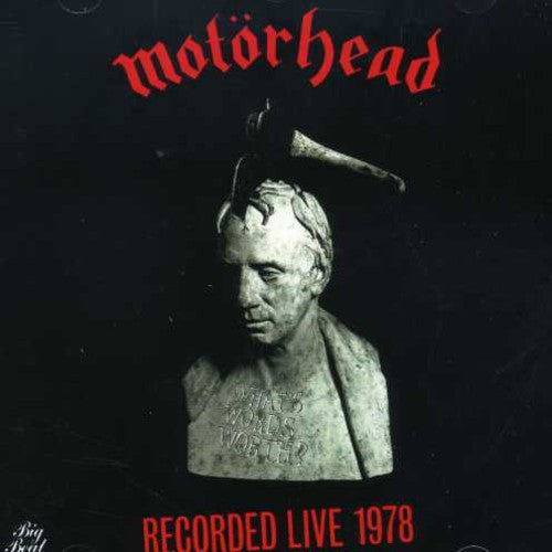 Motorhead: What's Words Worth - Recorded Live 1978 - CD