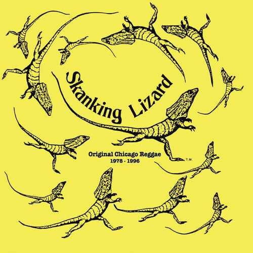 Skanking Lizard: Original Chicago Reggae 1978-1996 - VINYL