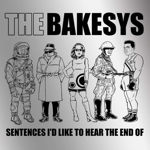 Bakesys: Sentences I'd Like To Hear The End Of - VINYL
