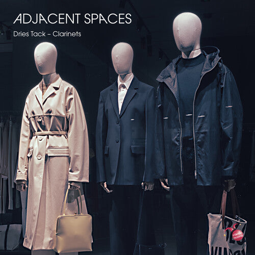Dries Tack: Adjacent Spaces - COMPACT DISCS