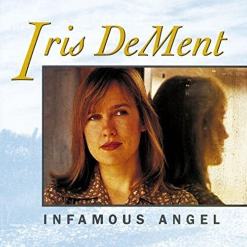 Iris DeMent: Infamous Angel - COMPACT DISCS