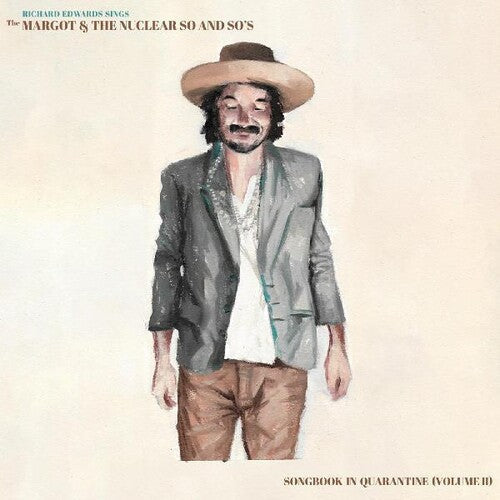 Richard Edwards: Richard Edwards Sings the Margot & the Nuclear So and So's Songbook in Quarantine 2 { Record }