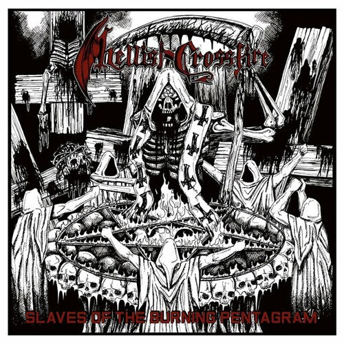 Hellish Crossfire: Slaves of the Burning Pentagram - VINYL