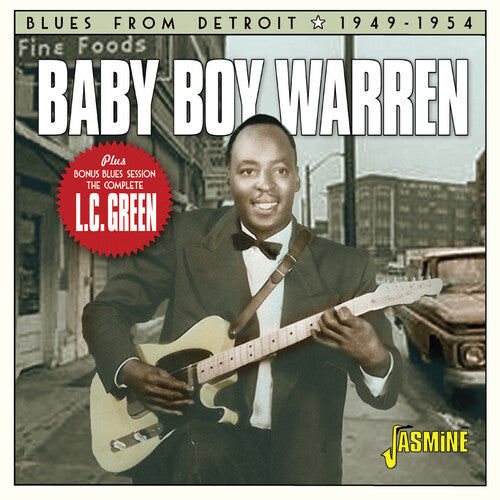 Baby Boy Warren: Blues From Detroit 1949-1954 Plus Bonus Blues Session: The Complete L.C. Green - COMPACT DISCS