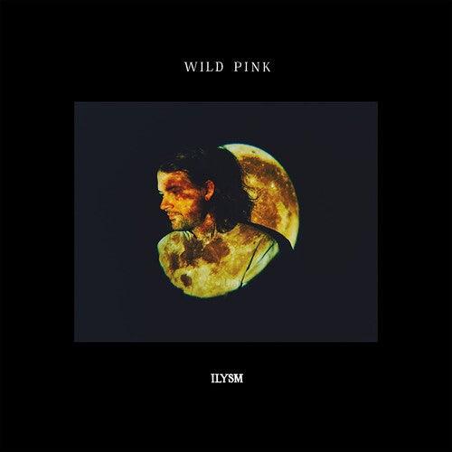 Wild Pink- ILYSM ( LP )