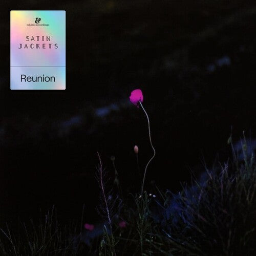 Satin Jackets: Reunion { Record }