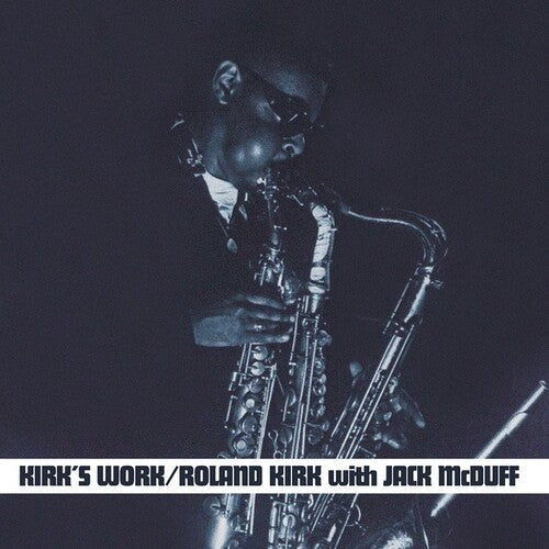 Kirk, Roland / McDuff, Jack: Kirk's Work - VINYL