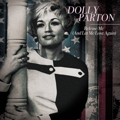 Dolly Parton: Relase Me (And Let Me Love Again) - 7-INCH SINGLE