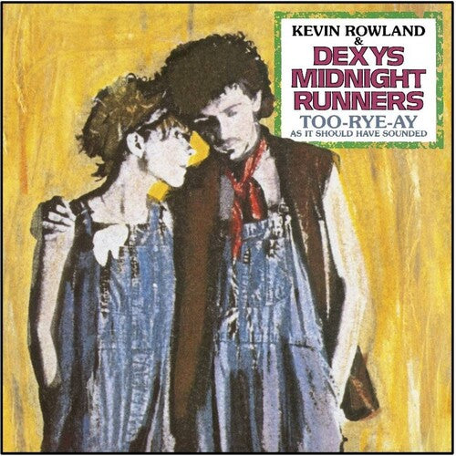 Kevin Rowland & Dexys Midnight Runners: Too-Rye-Ay - CD