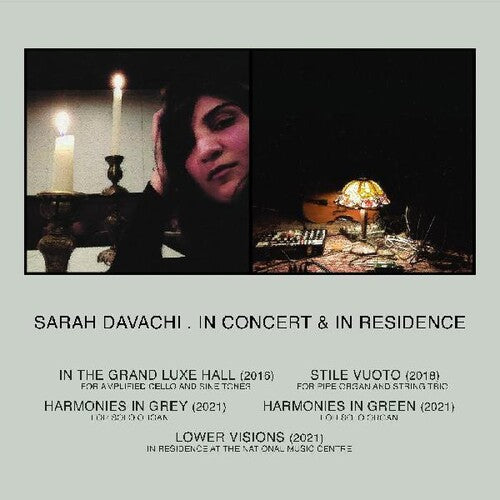 Sarah Davachi: In Concert & In Residence - COMPACT DISCS
