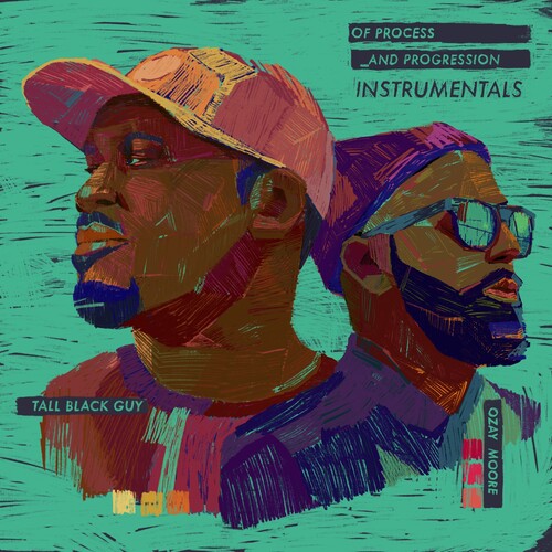 Tall Black Guy / Moore, Ozay: Of Process And Progression (instrumentals) { Record }