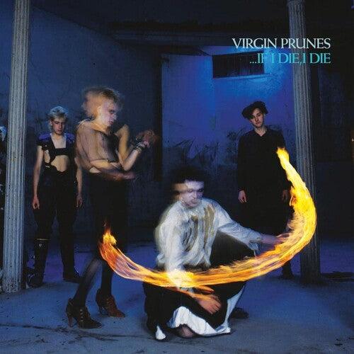 Virgin Prunes- ...If I Die, I Die (40th Anniversary Edition) ( LP )