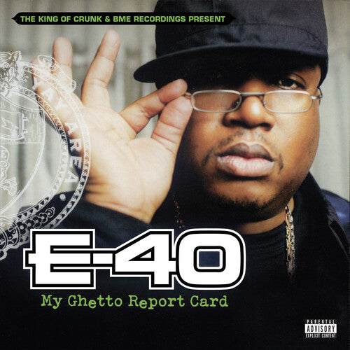 E-40: My Ghetto Report Card { Record }