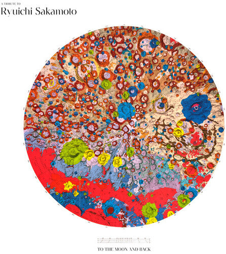 Ryuichi Sakamoto: Tribute to Ryuichi Sakamoto: To the Moon and Back { Record }