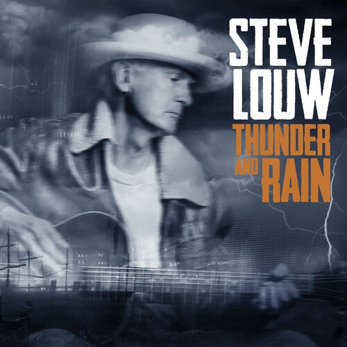 Steve Louw: THUNDER AND RAIN - COMPACT DISCS