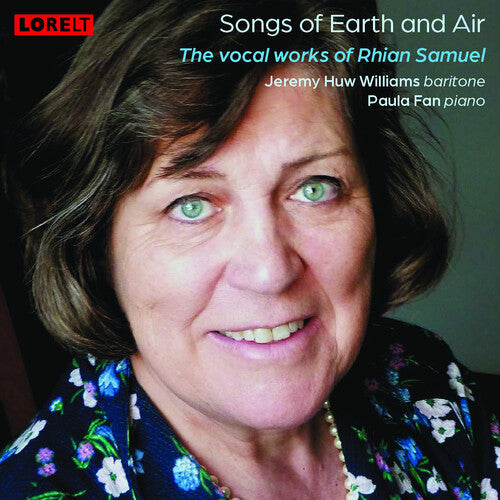 Rhian Samuel: Songs Of Earth And Air: The Vocal Works Of Rhian Samuel - COMPACT DISCS