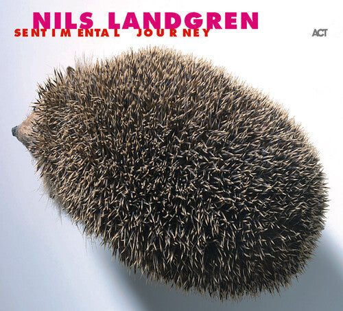 Nils Landgren: Sentimental Journey - VINYL