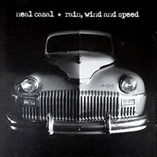 Neal Casal: RAIN, WIND & SPEED { Record }