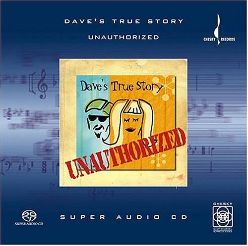 Dave's True Story: Unauthorized - SUPER-AUDIO CD