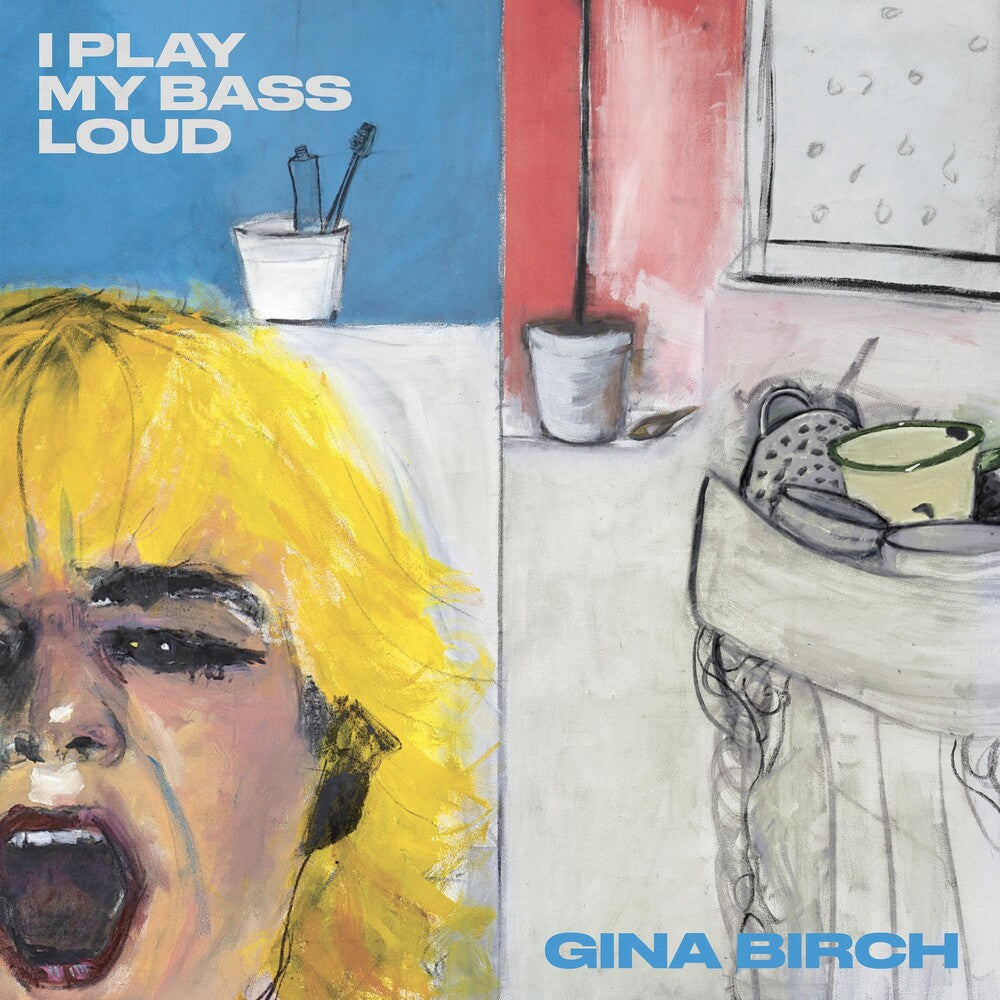 Gina Birch- I Play My Bass Loud [LP] ( LP )