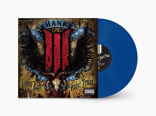 Hank III: Damn Right Rebel, Rebel Proud { Record }