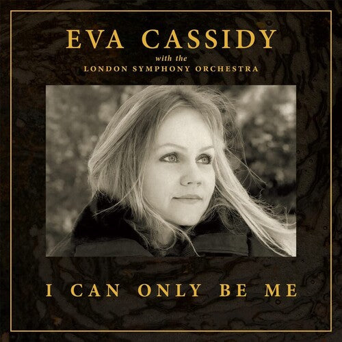 Eva Cassidy: I Can Only Be Me - CD