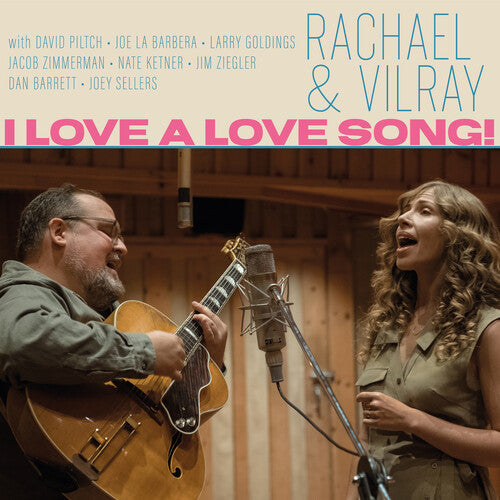 Rachael & Vilray: I Love A Love Song! - VINYL