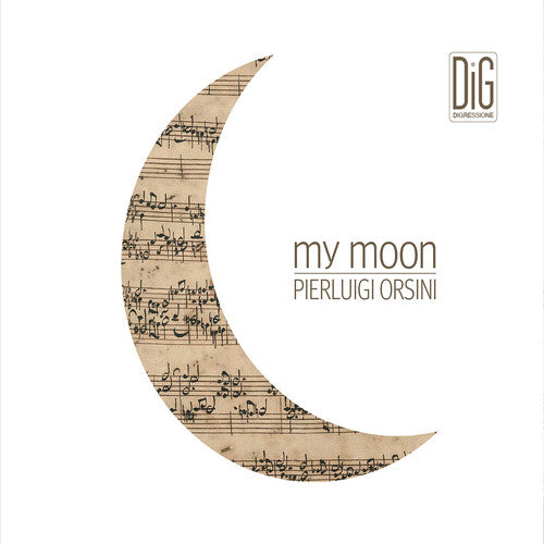 Pierluigi Orsini: My Moon - COMPACT DISCS
