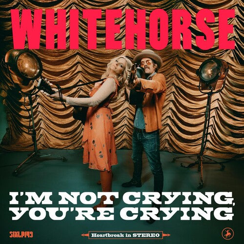 Whitehorse: I'm Not Crying, You're Crying { Record }