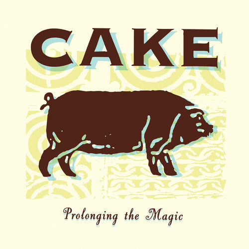Cake: Prolonging The Magic - VINYL