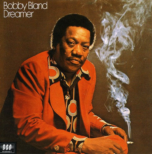 Bobby Bland Blue: Dreamer - COMPACT DISCS