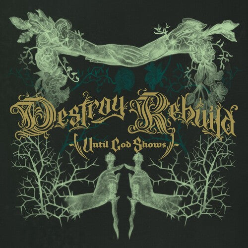 Destroy Rebuild Until God Shows (D.R.U.G.S.): DESTROY REBUILD - CD