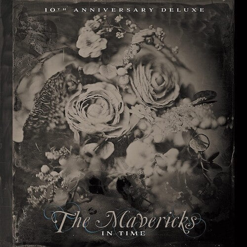 The Mavericks: In Time (10th Anniversary) { Record }