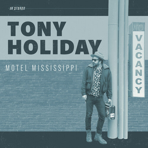 Tony Holiday: Motel Mississippi { Record }