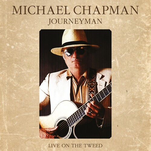 Michael Chapman: Journeyman: Live On The Tweed { Record }