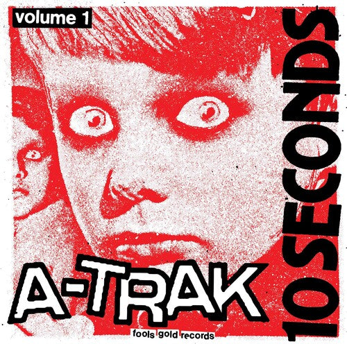 A-Trak: 10 Seconds Vol. 1 { Record }