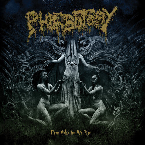 Phlebotomy: From Golgotha We Rise - CD