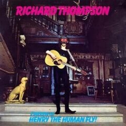Richard Thompson: Henry The Human Fly - 180gm Vinyl { Record }