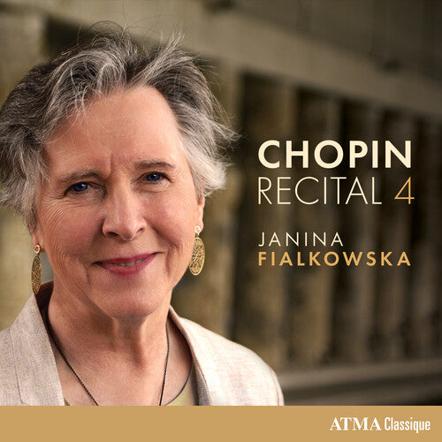 Janina Fialkowska: Chopin Recital 4 - COMPACT DISCS