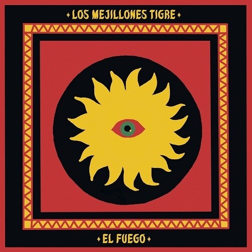 Los Mejillones Tigre: El Fuego - VINYL