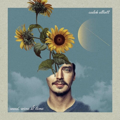 Caleb Elliott: Weed, Wine & Time { Record }