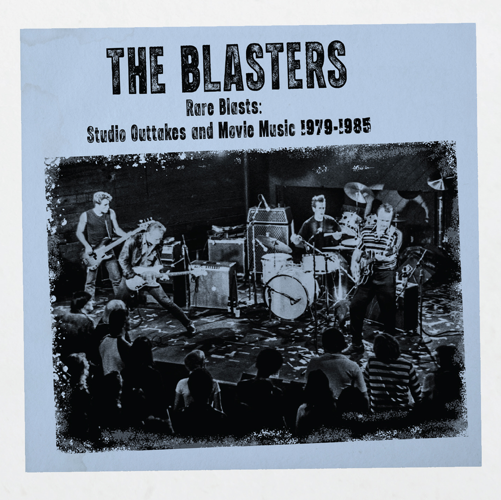 The Blasters- Rare Blasts: Studio Outtakes And Movie Music 1979-1985 [RSD 2026] ( LP )