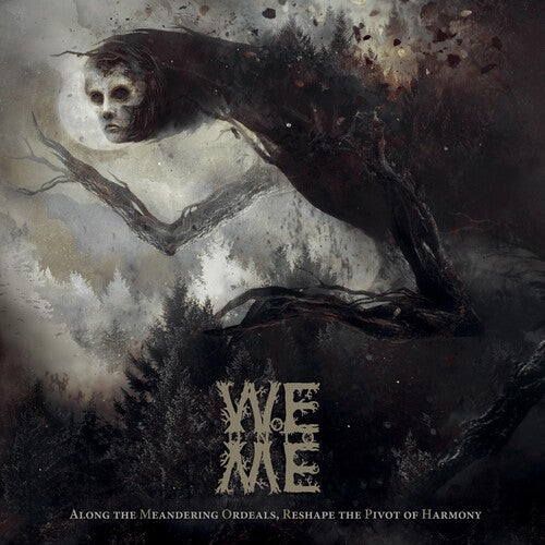 Woe Unto Me: Along The Meandering Ordeals Reshape The Pivot Of Harmony - VINYL